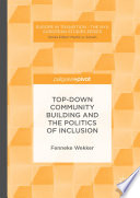 Top-down community building and the politics of inclusion /