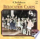 Children of the relocation camps /