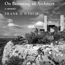 On becoming an architect : a memoir /