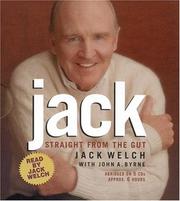 Jack : straight from the gut /
