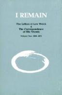 I remain : the letters of Lew Welch & the correspondence of his friends /
