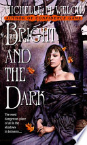 The bright and the dark /