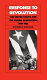 Response to revolution : the United States and the Cuban revolution, 1959-1961 /