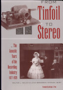 From tinfoil to stereo : the acoustic years of the recording industry, 1877-1929 /