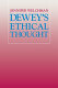 Dewey's ethical thought /