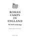 Roman camps in England : the field archaeology /