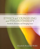 Ethics in counseling and psychotherapy : standards, research, and emerging issues /