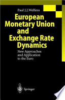 European Monetary Union and exchange rate dynamics : new approaches and application to the Euro /