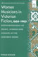 Women musicians in Victorian fiction, 1860-1900 : representations of music, science and gender in the leisured home /