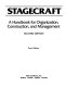 Stagecraft : a handbook for organization, construction, and management /