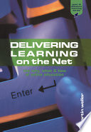 Delivering learning on the Net : the why, what & how of online education /