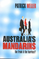 Australia's mandarins : the frank and the fearless? /