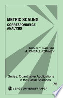 Metric scaling : correspondence analysis /