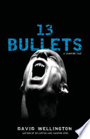 13 bullets : a vampire tale /