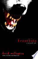Frostbite : a werewolf tale /