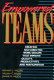 Empowered teams : creating self-directed work groups that improve quality, productivity, and participation /