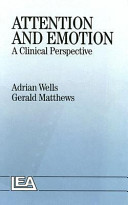 Attention and emotion : a clinical perspective /