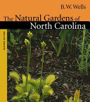 The natural gardens of North Carolina /