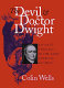 The Devil and Doctor Dwight : satire & theology in the early American Republic /