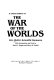 A critical edition of the War of the worlds : H.G. Wells's scientific romance /