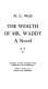 The wealth of Mr. Waddy ; a novel /