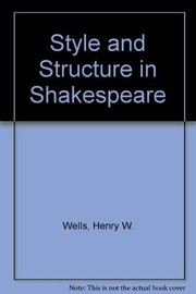 Style and structure in Shakespeare /