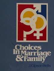 Choices in marriage & family /