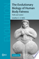 The evolutionary biology of human body fatness : thrift and control /