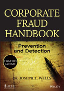 Corporate fraud handbook : prevention and detection /