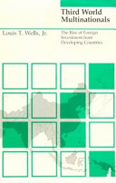 Third World multinationals : the rise of foreign investment from developing countries /