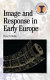 Image and response in early Europe /