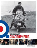 The making of Quadrophenia /