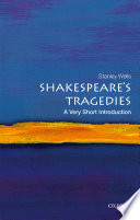 Shakespeare's tragedies : a very short introduction /