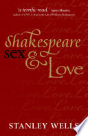 Shakespeare, sex, & love /