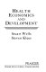 Health economics and development /