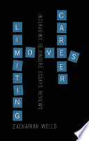 Career-Limiting Moves : interviews, rejoinders, essays, reviews /