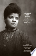 Crusade for justice : the autobiography of Ida B. Wells /