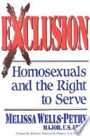 Exclusion : homosexuals and the right to serve /