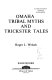 Omaha tribal myths and trickster tales /