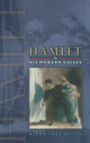 Hamlet in his modern guises /