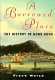 A Borrowed place : the history of Hong Kong /