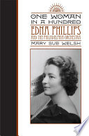 One woman in a hundred : Edna Phillips and the Philadelphia Orchestra /