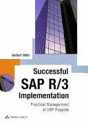 Successful SAP R/3 implementation : practical management of ERP projects /