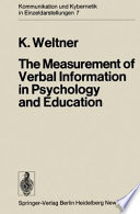 The measurement of verbal information in psychology and education /