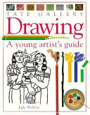 Drawing : a young artist's guide /