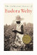 The collected stories of Eudora Welty.