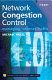 Network congestion control : managing Internet traffic /