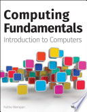 Computing fundamentals : introduction to computers /