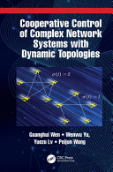 Cooperative control of complex network systems with dynamic topologies /