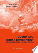 Tourism and China's development : policies, regional economic growth and ecotourism /